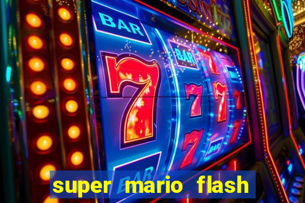 super mario flash click jogos